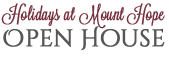 Holidays at Mount Hope Open House Text Logo